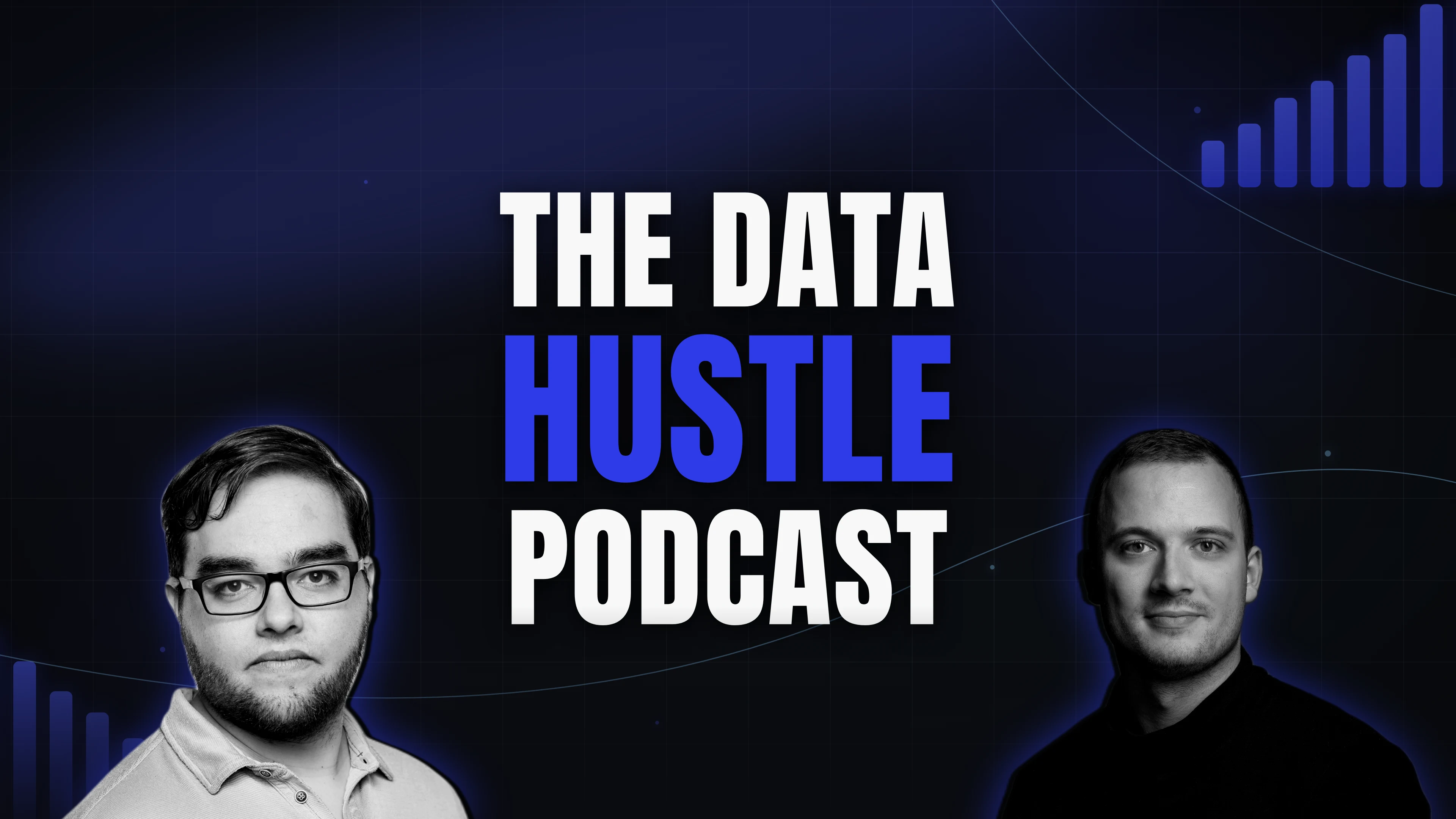 The Data Hustle Podcast — hosts Juan Perafan and Tony Zeljkovic